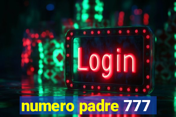 numero padre 777